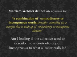 The Crowd-Pleasing Leader is an OxyMORONic Leader