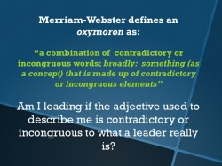 The Distant Leader is an OxyMORONic Leader